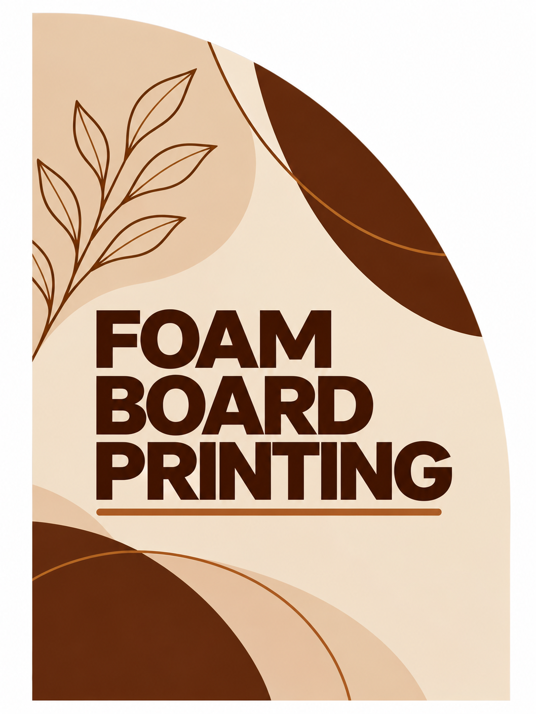 Custom Foam Board Signs