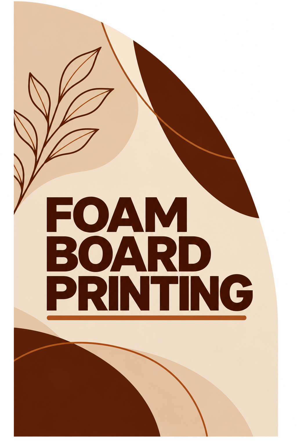 Custom Foam Board Signs