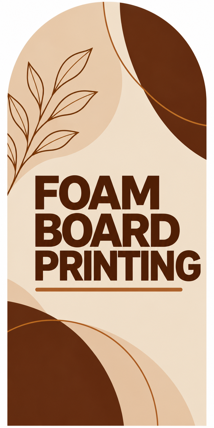 Custom Foam Board Signs