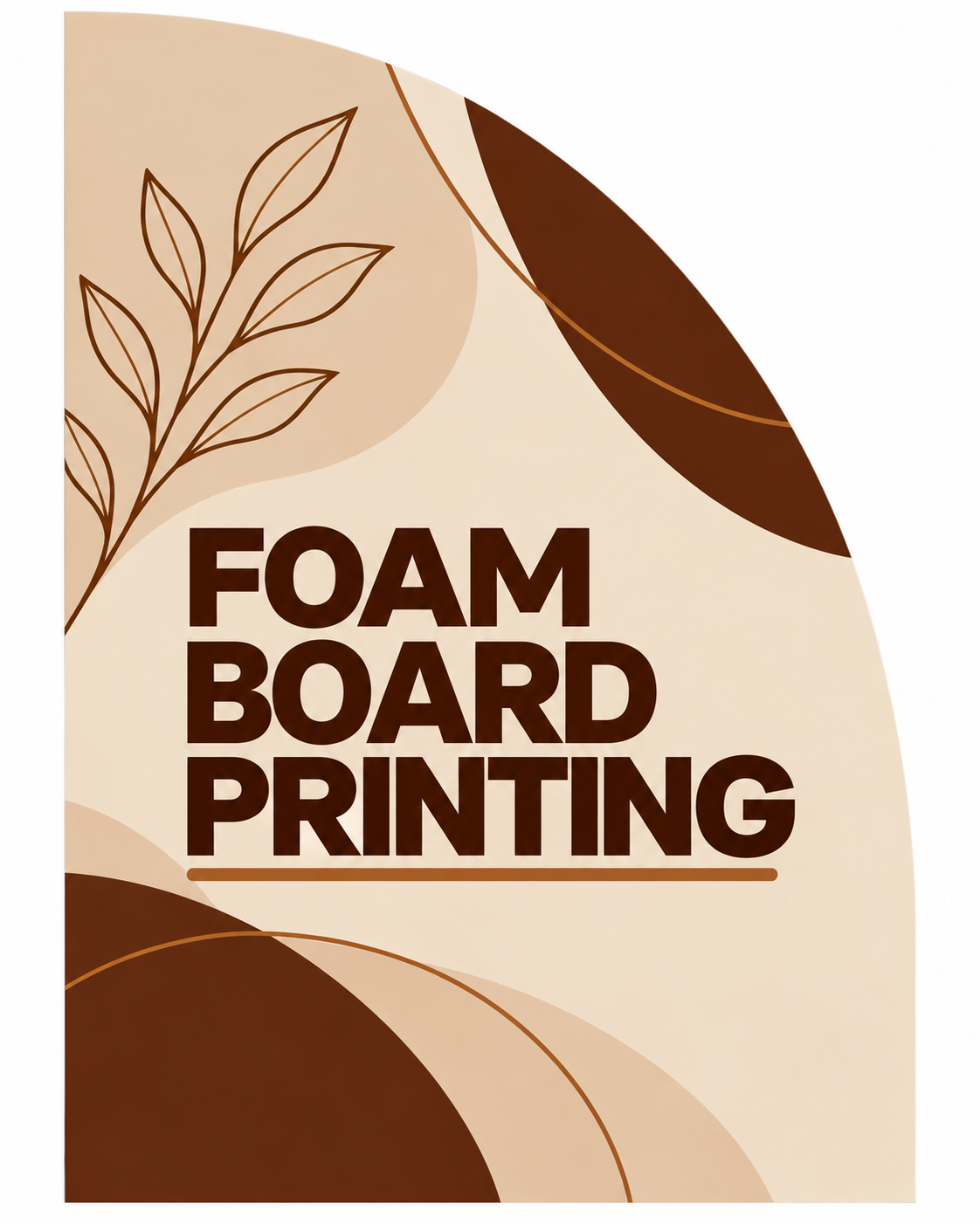 Custom Foam Board Signs