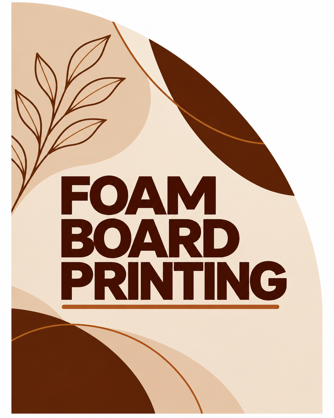Custom Foam Board Signs