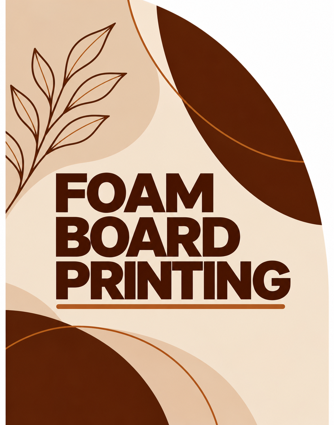 Custom Foam Board Signs